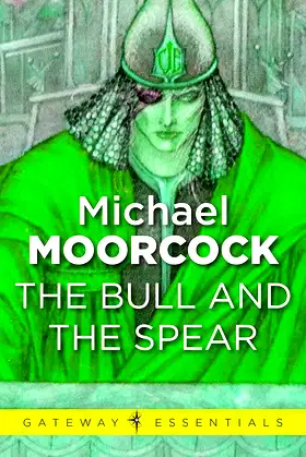 The Bull and the Spear (Gateway Essentials Book 444) poster