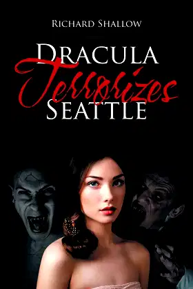 Dracula Terrorizes Seattle poster