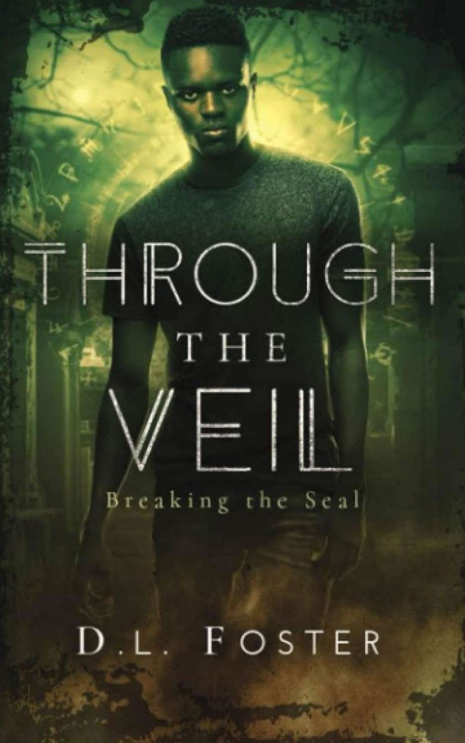 Through the Veil: Breaking the Seal poster