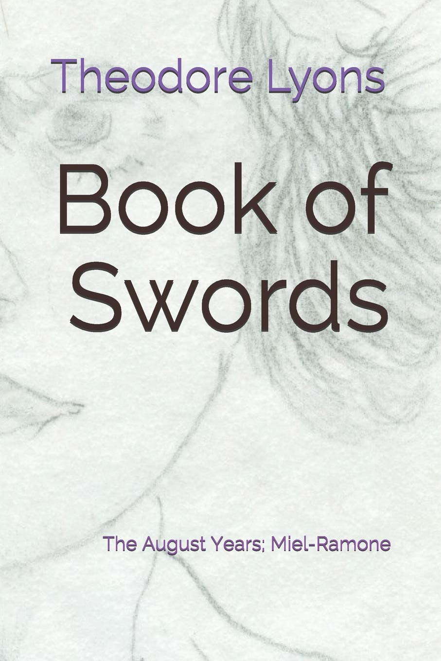Book of Swords: The August Years; Miel-Ramone poster