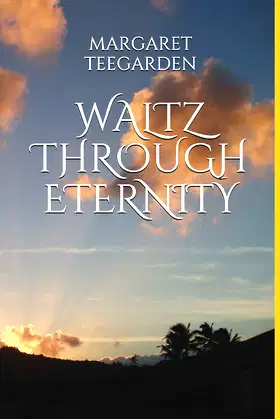 WALTZ THROUGH ETERNITY poster