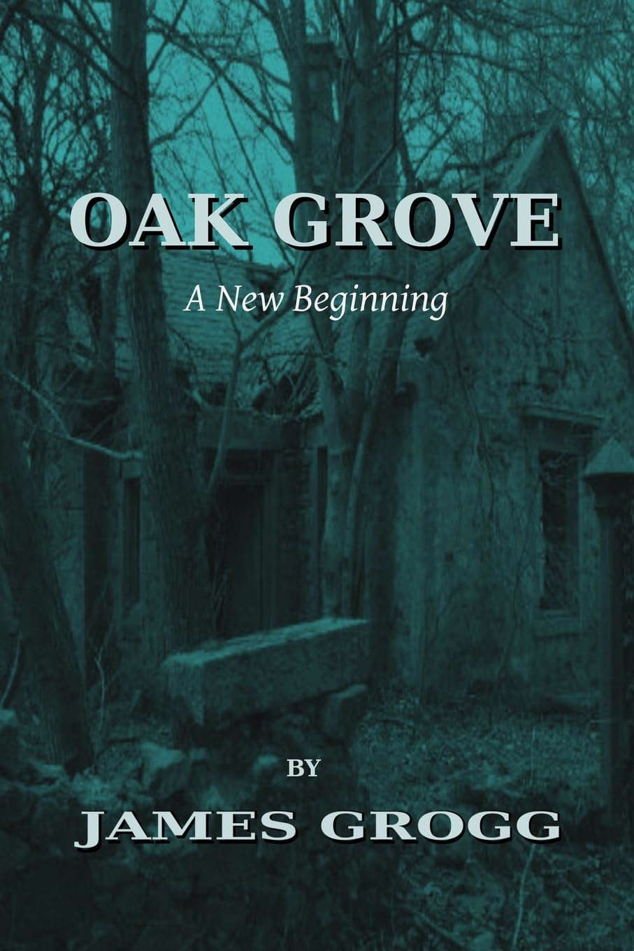 Oak Grove: A New Beginning poster