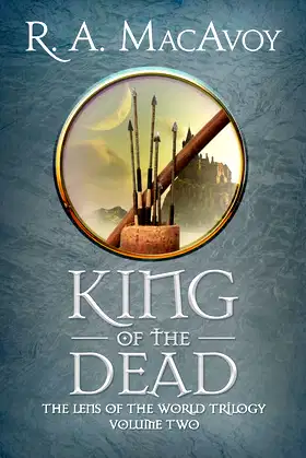King of the Dead (Lens of the World Trilogy) poster