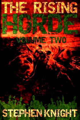 The Rising Horde, Volume Two (Sequel to "The Gathering Dead") poster