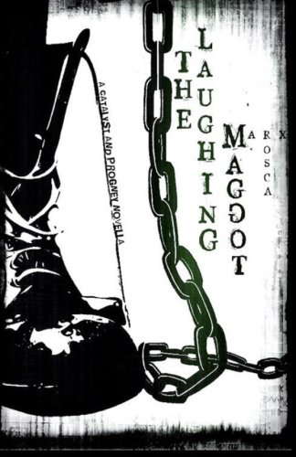 The Laughing Maggot: A Catalyst and Progeny Novella poster