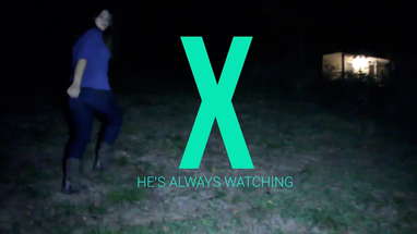 X - He's Always Watching (Full Slender Fan Movie - HD) poster