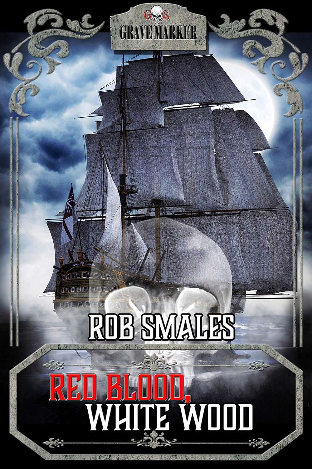 Red Blood, White Wood (Grave Marker Book 17) poster