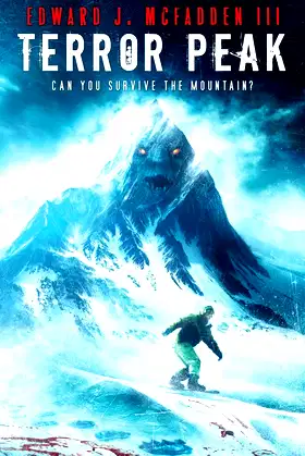 Terror Peak: Can You Survive the Mountain? poster