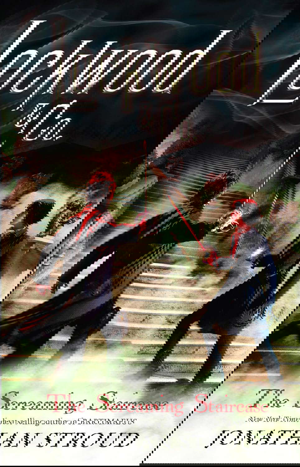The Screaming Staircase: Lockwood & Co. (Lockwood & Co., 1) poster