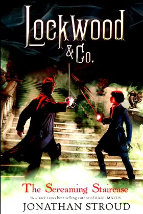 The Screaming Staircase: Lockwood & Co. (Lockwood & Co., 1) poster