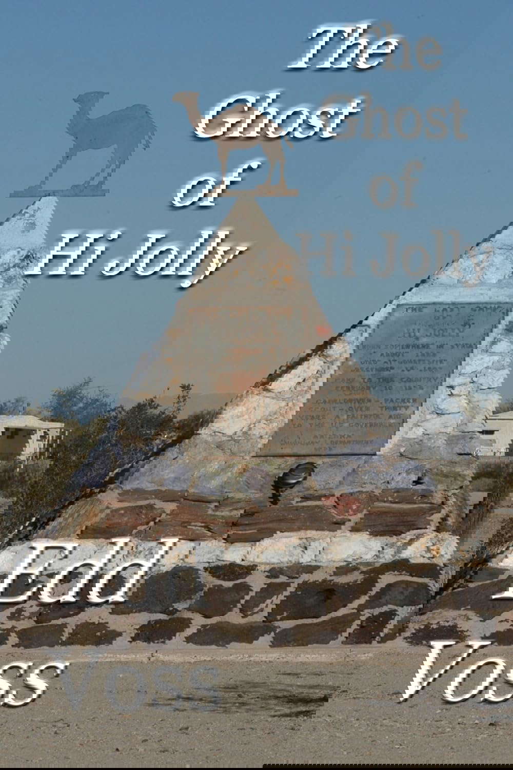 The Ghost of Hi Jolly poster