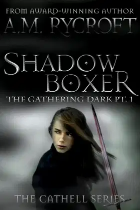 Shadowboxer: The Gathering Dark Pt. 1 (Cathell) poster