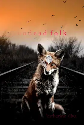 Undead Folk (The Deadlands Book 1) poster