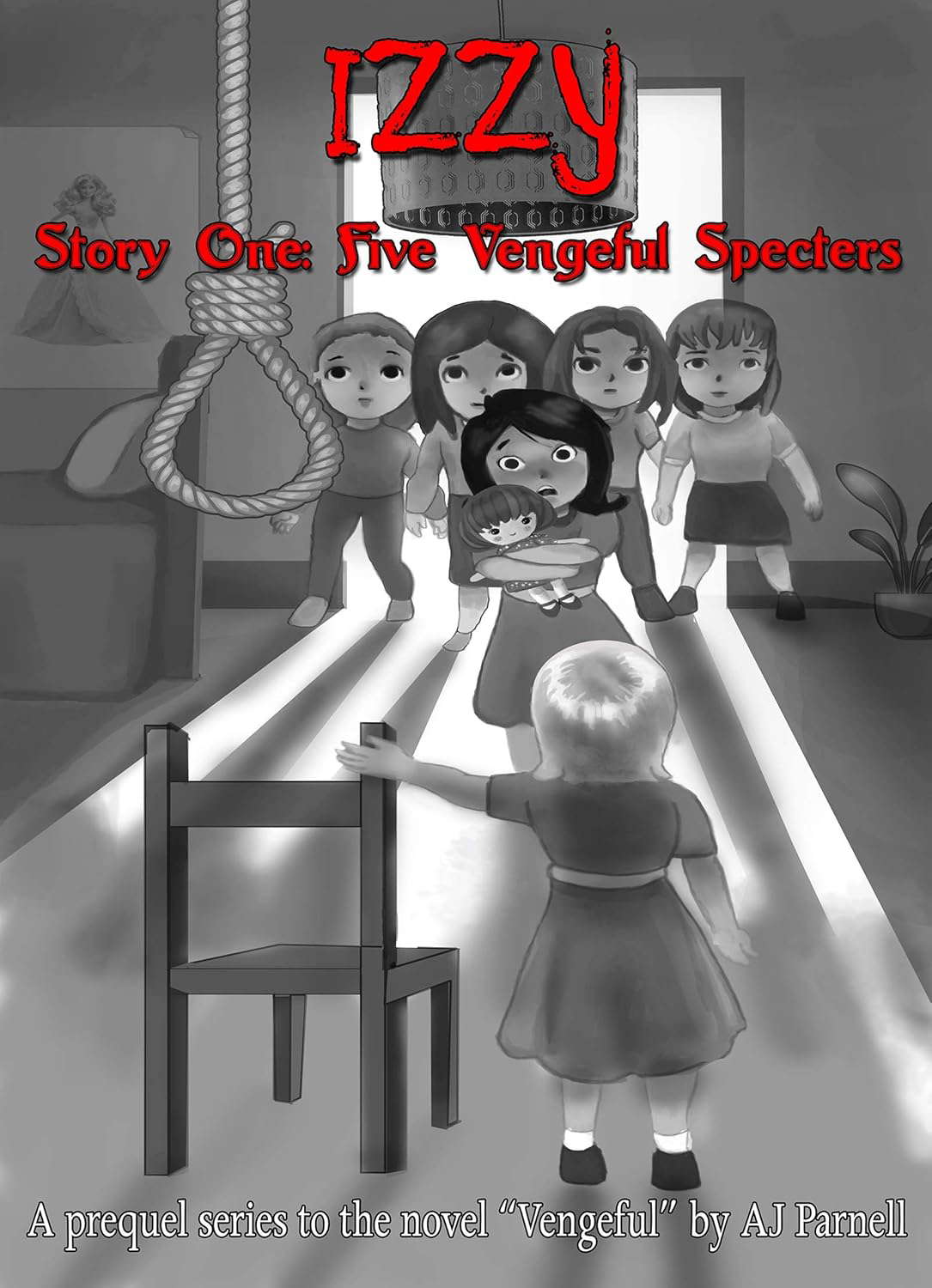 Izzy: Story One: Five Vengeful Specters poster