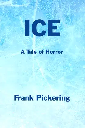 Ice: A Tale of Horror poster