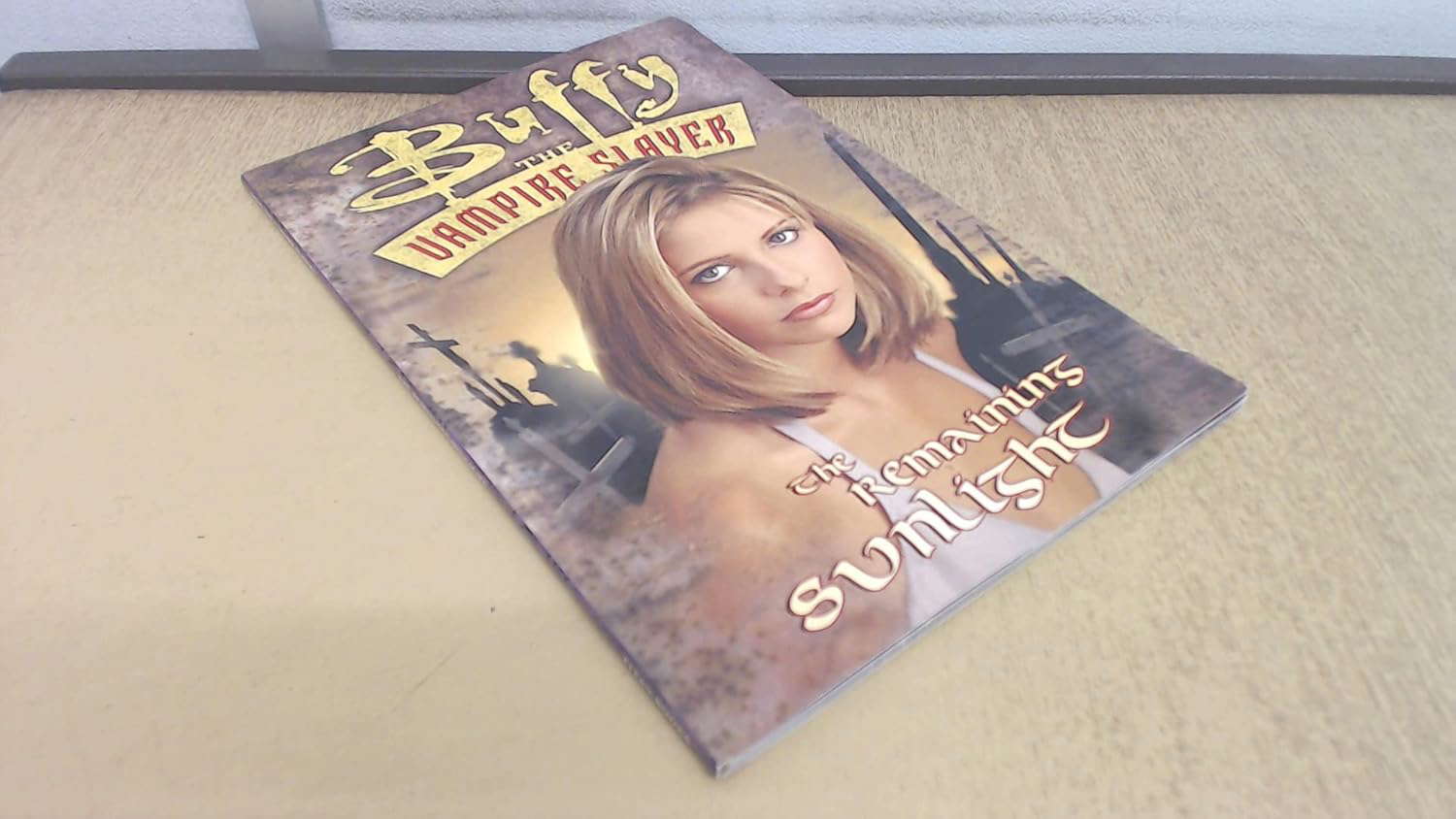 Buffy the Vampire Slayer: Remaining Sunlight poster