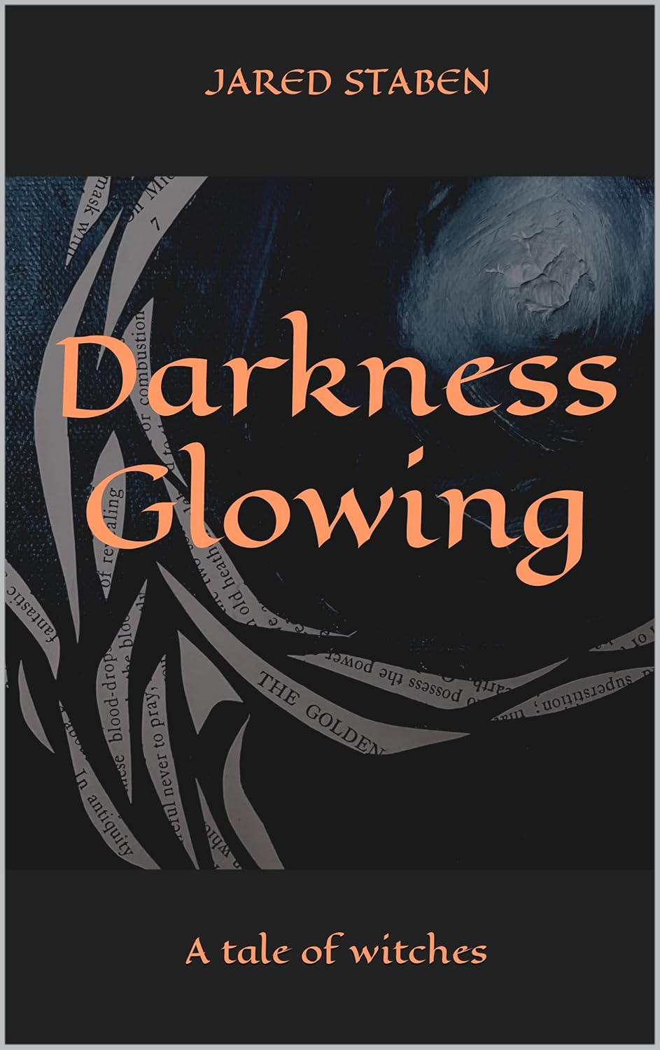 Darkness Glowing: A tale of witches poster