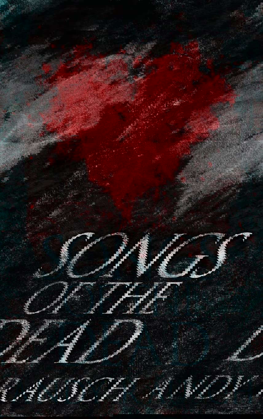 Songs Of The Dead poster