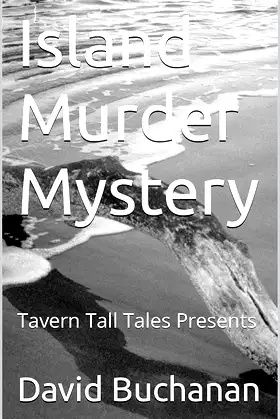 Island Murder Mystery: Tavern Tall Tales Presents poster