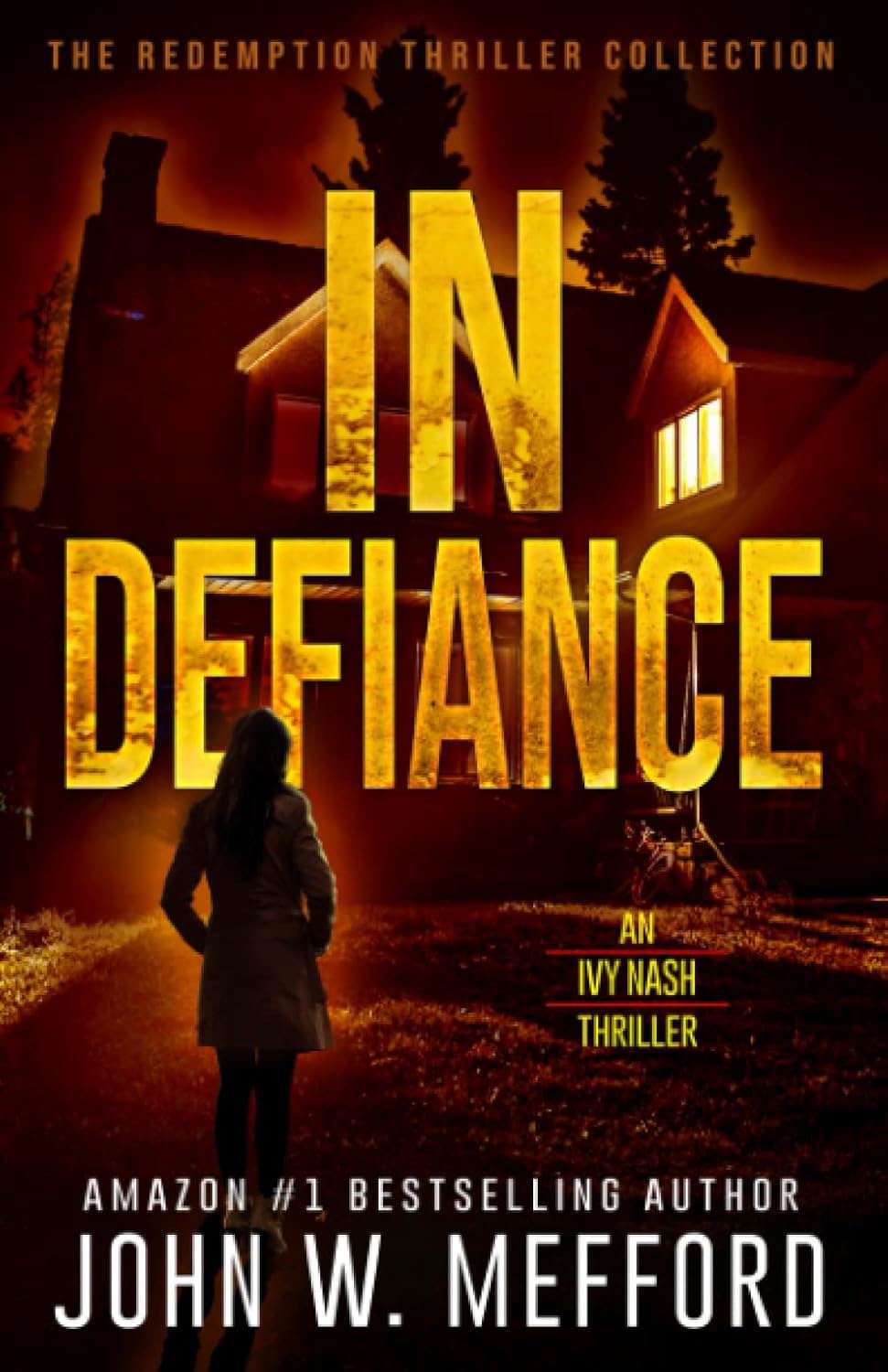 IN DEFIANCE (An Ivy Nash Thriller) poster