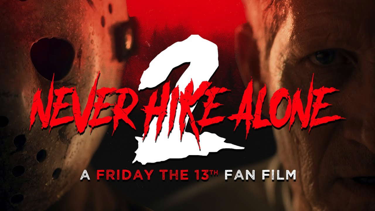 Never Hike Alone 2: A Friday the 13th Fan Film | Feature Film | 2023 (4K)