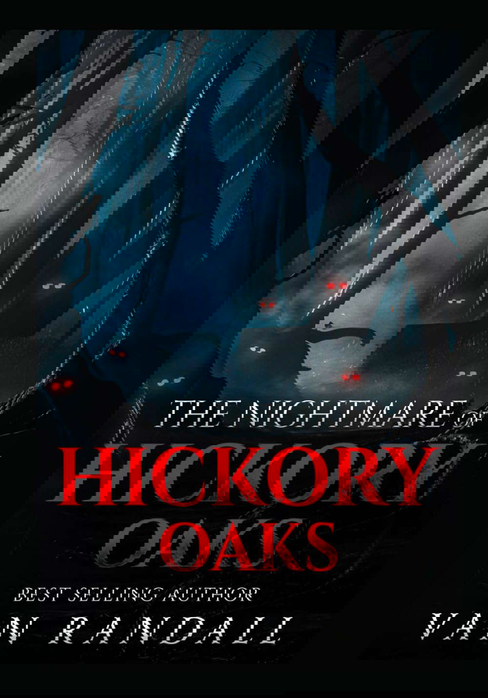The Nightmare of Hickory oaks poster
