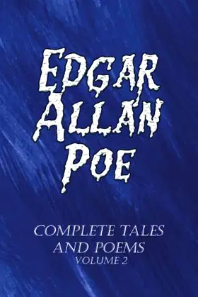 Edgar Allan Poe: Complete Tales and Poems – Volume 2 poster