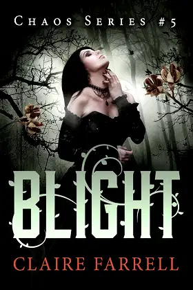 Blight (Chaos Book 5) poster