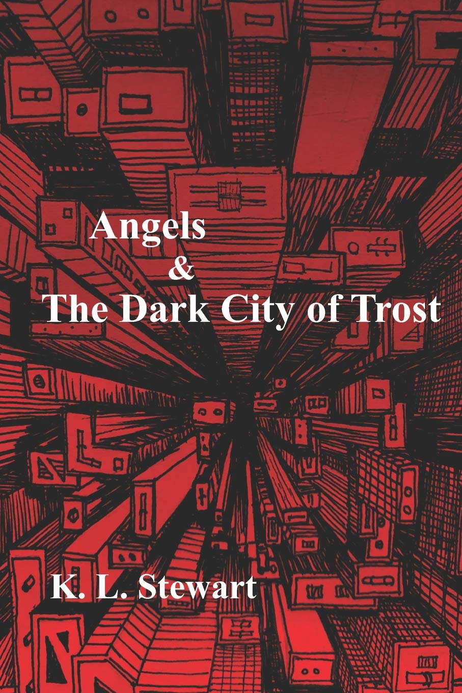 Angels & The Dark City of Trost: Book III of The Dark Angel Wars poster