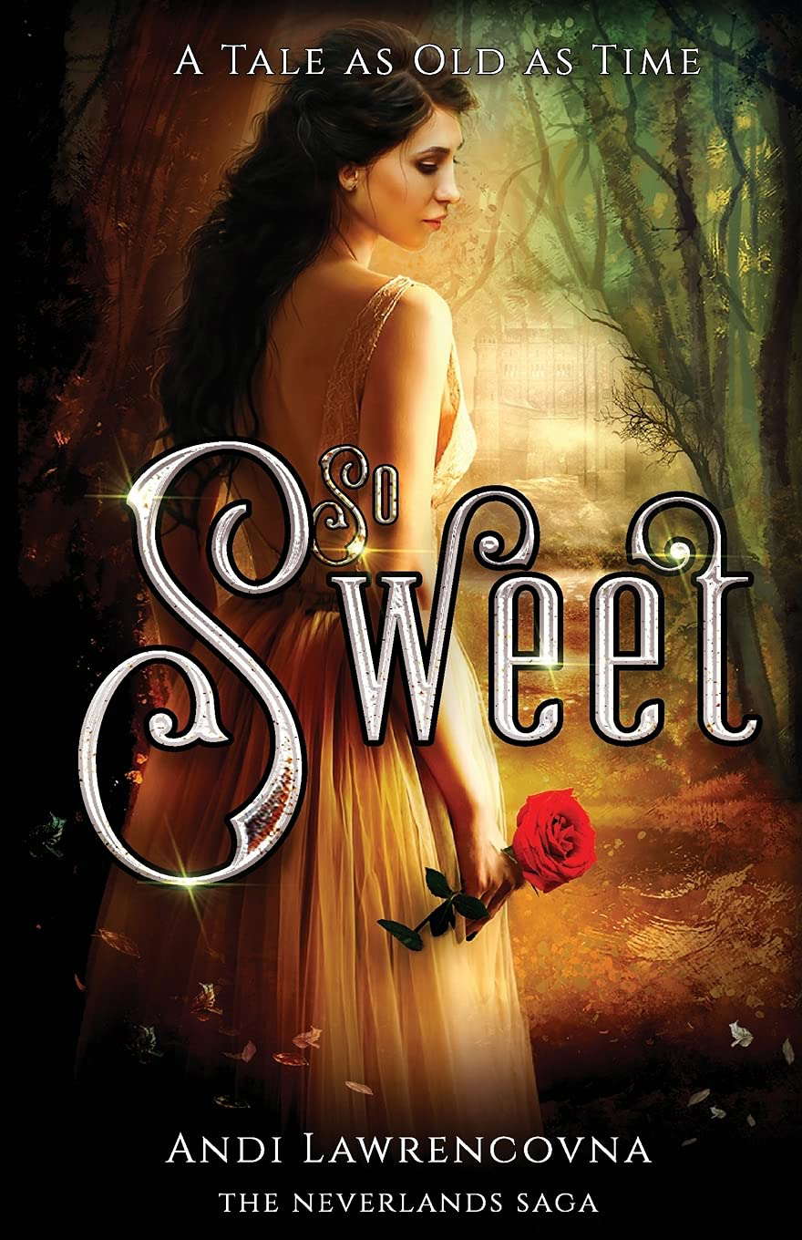 So Sweet: A Tale as Old as Time (The NeverLands Saga) poster