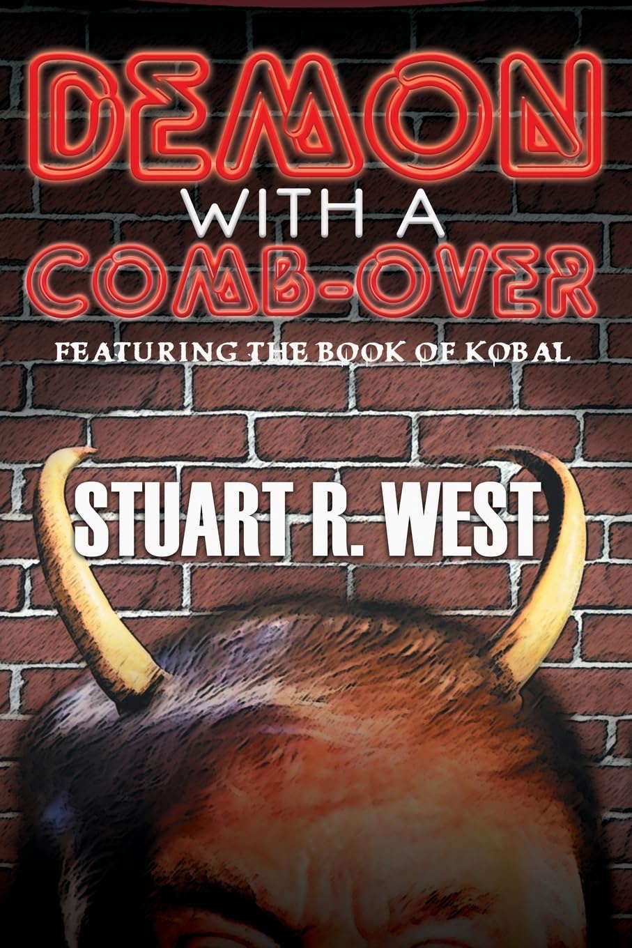 Demon with a Comb-Over: Featuring The Book of Kobal poster