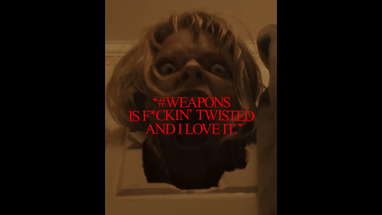WEAPONS | IN THEATERS AUGUST 8 poster