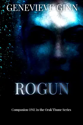Rogun: Companion One in the Orak'Thune Series poster