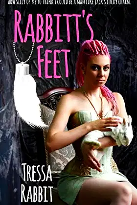 Rabbitt's Feet: an erotic short poster