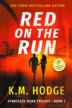 Red on the Run: A Gripping Crime Thriller (Syndicate-Born Trilogy) poster