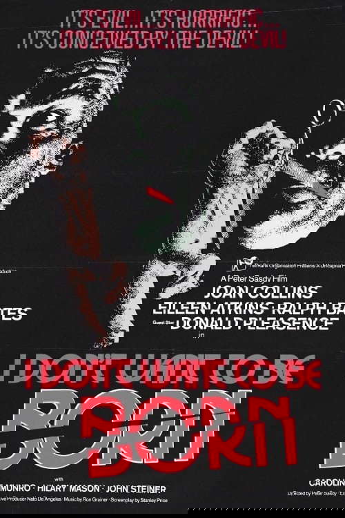 I Don't Want to Be Born poster