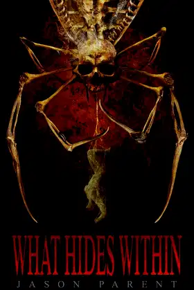 What Hides Within poster