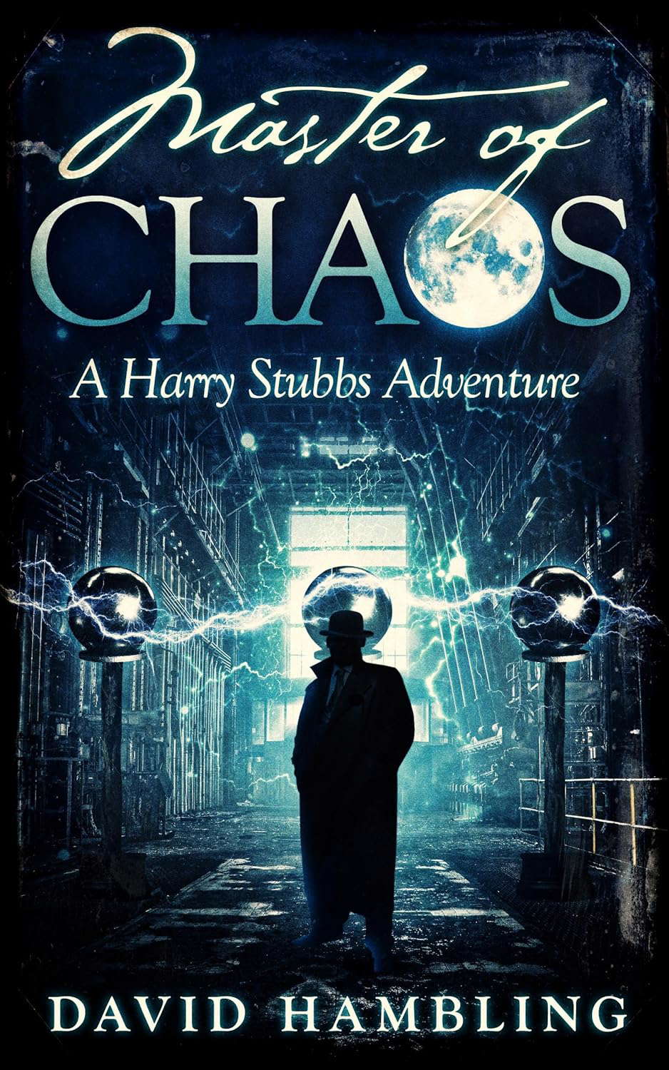 Master of Chaos (The Harry Stubbs Adventures Book 4) poster