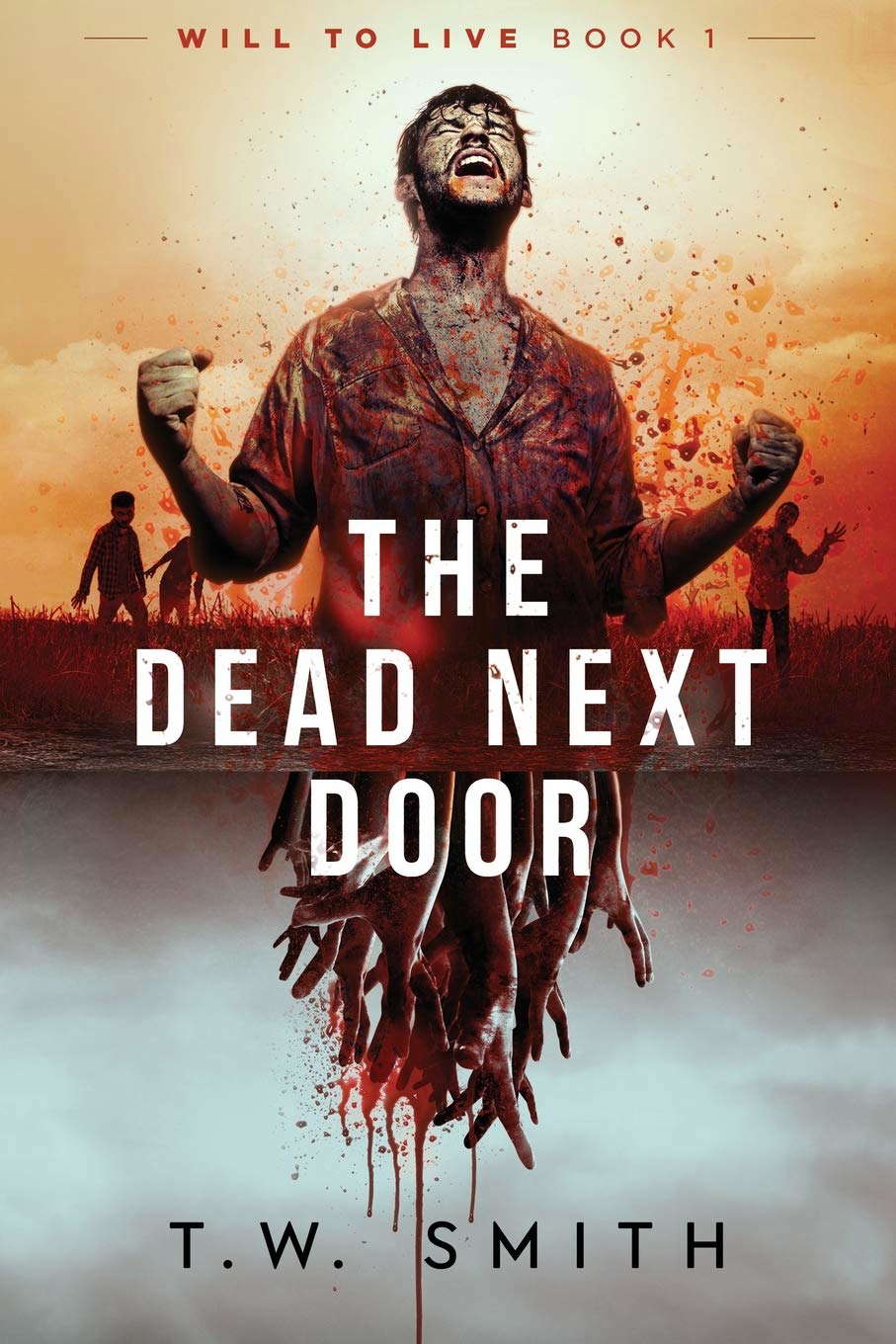 The Dead Next Door (Will to Live) poster