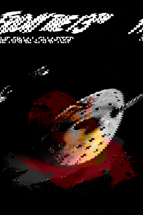 Friday the 13th: The Final Chapter poster