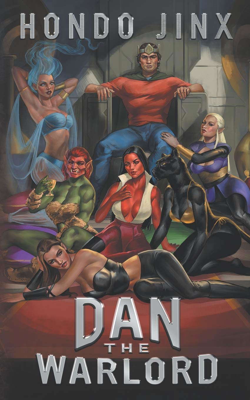 Dan the Warlord: A Gamelit Harem Fantasy Adventure (Gold Girls and Glory) poster