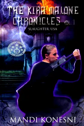 Kira Malone Chronicles: Vol 1 poster