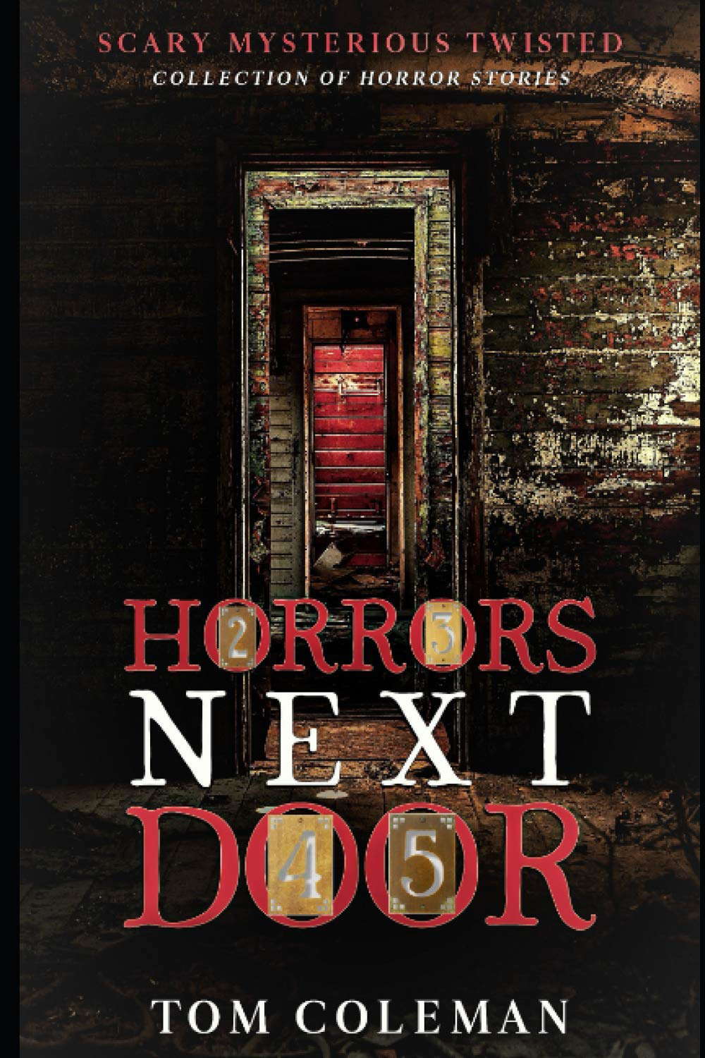 Horrors Next Door: Short Horror Stories Collection to play with your mind poster