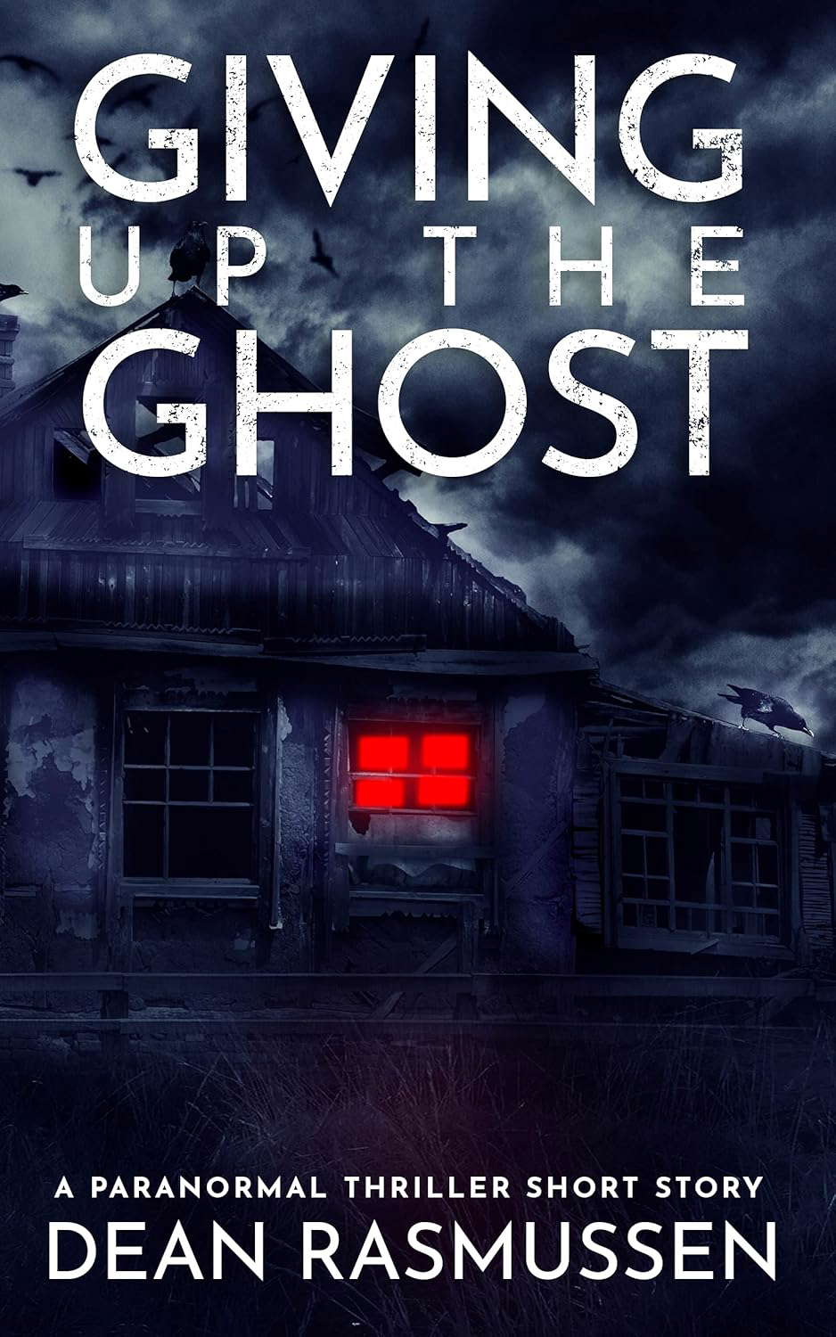 Giving Up The Ghost: A Paranormal Thriller Short Story poster