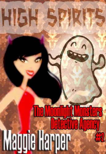 High Spirits (The Moonlight Monsters Detective Agency) poster
