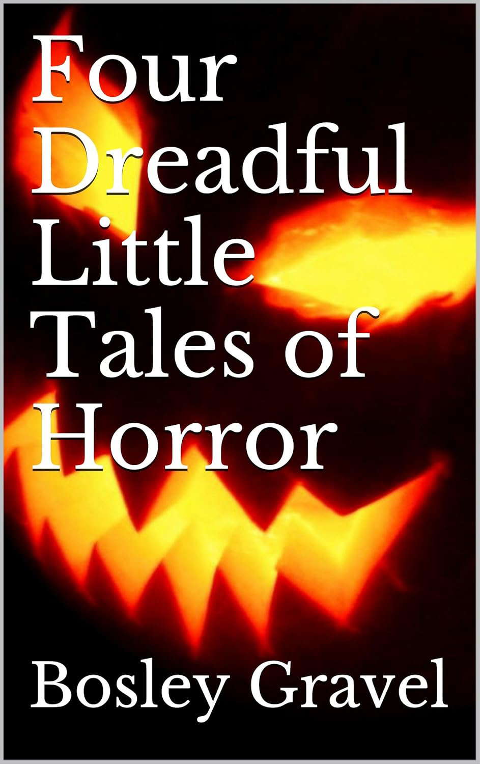 Four Dreadful Little Tales of Horror poster