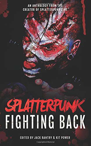 Splatterpunk Fighting Back poster