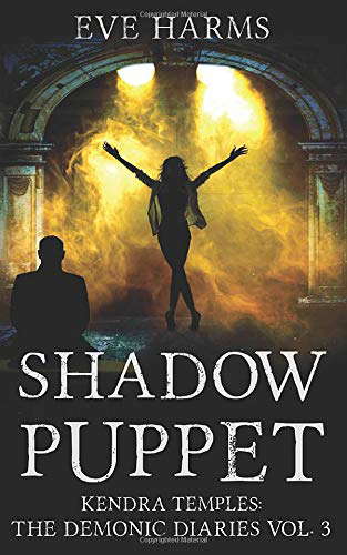 Shadow Puppet (Kendra Temples: The Demonic Diaries) poster