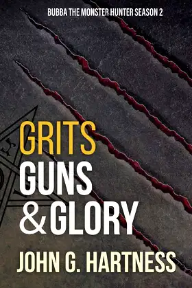 Grits, Guns, & Glory: Bubba the Monster Hunter Season 2 poster