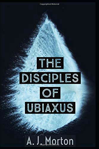 The Disciples of Ubiaxus poster